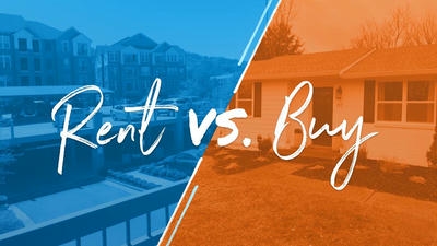 Rent vs. Buy: Making the Right Choice in Today's Market